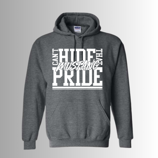 Can't Hide That Mustangs Pride Hoodie