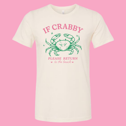 If Crabby Please Return to the Beach T-Shirt
